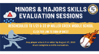 RESCHEDULED: Minors & Majors Skill Evaluation Sessions 1/21 & 1/22