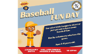 Baseball Fun Day Sunday 1/26